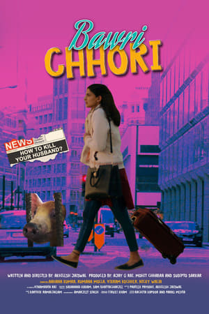 Bawri Chhori 2021 Hindi Movie 480p HDRip – [250MB]