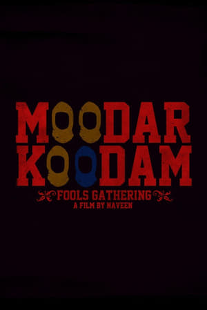 Moodar Koodam (2013) Hindi Dual Audio 720p UnCut HDRip [1.5GB]