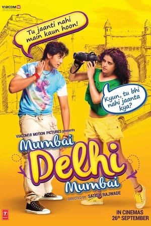 Mumbai Delhi Mumbai 2014 Movie 720p HDRip x264 [840MB]