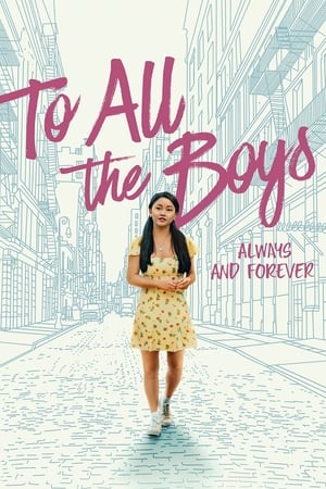 To All the Boys Always and Forever 2021 Hindi Dual Audio 480p Web-DL 360MB